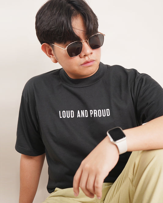 Loud And Proud Black Shirt