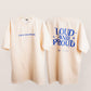 Loud And Proud Cream Shirt